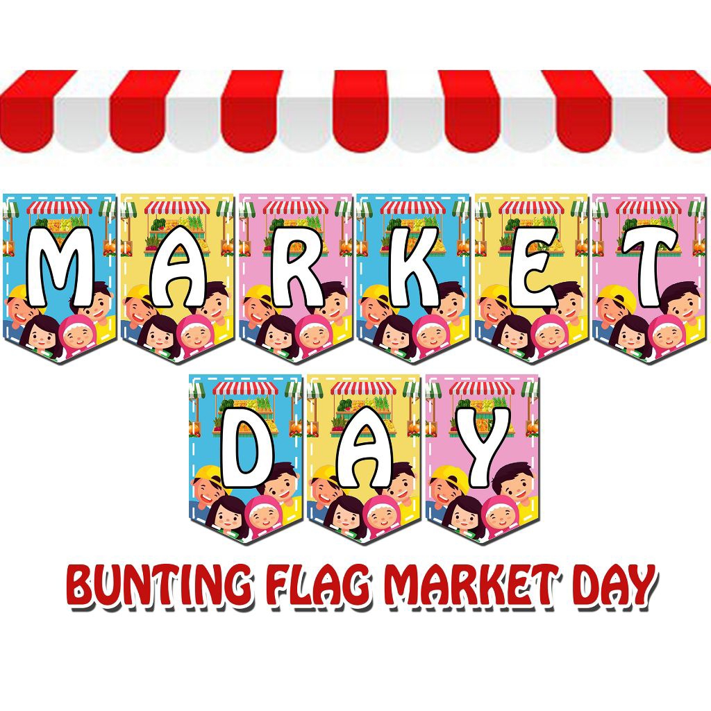 Banner Market Day Banner Bazar Anak Sekolah Bunting Flag Market Day