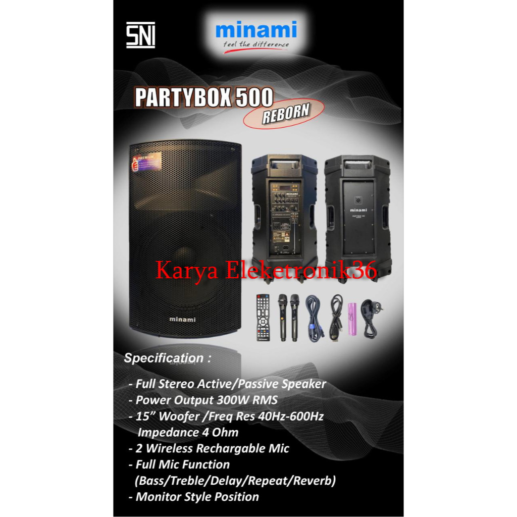 SPEAKER AKTIF + PASIF  MINAMI FULL RAM 15 INCH PARTYBOX500 REBORN / PARTYBOX 500 RMS 300 WATT  + 2 M