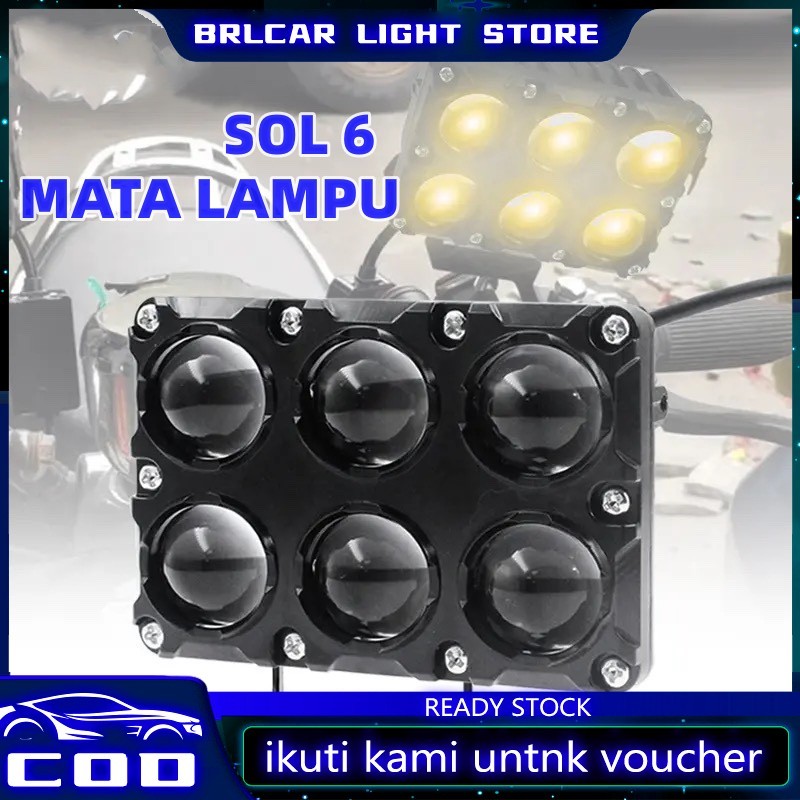 LAMPU TEMBAK LASER FOGLAMP SOL 6 MATA LAMPU TEMBAK LED 6 MATA MOTOR MOBIL 2 WARNA Putih Kuning SUPER