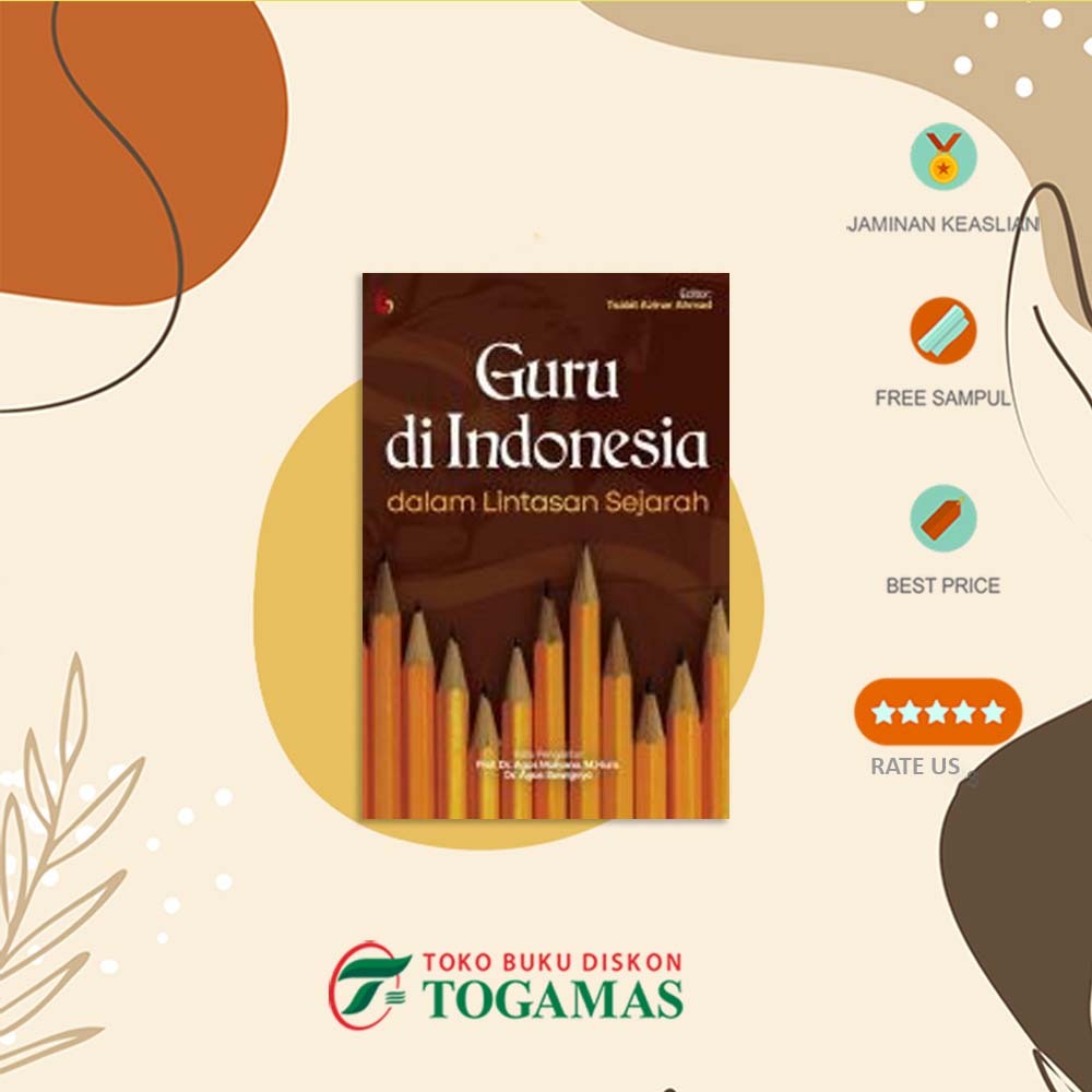 BUKU GURU DI INDONESIA DALAM LINTASAN SEJARAH