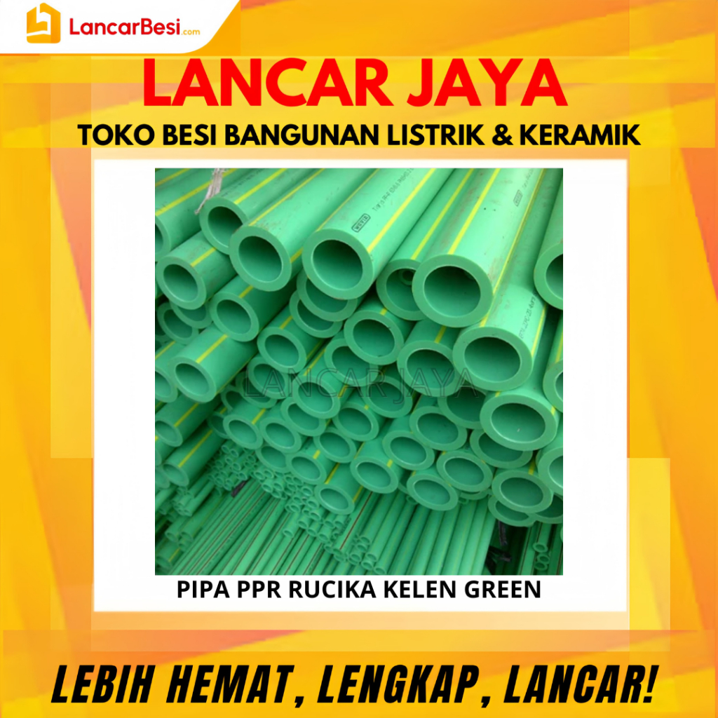 Pipa PPR Rucika Kelen Green PN 10 | Pipa PPR Rucika Hijau 4" | 6" Hanya Area Jogja & Sekitarnya