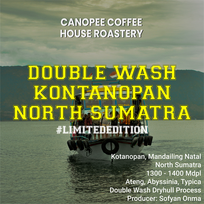 

Arabika "Double Wash Dryhull Kotanopan North Sumatra" - Limited Edition Series