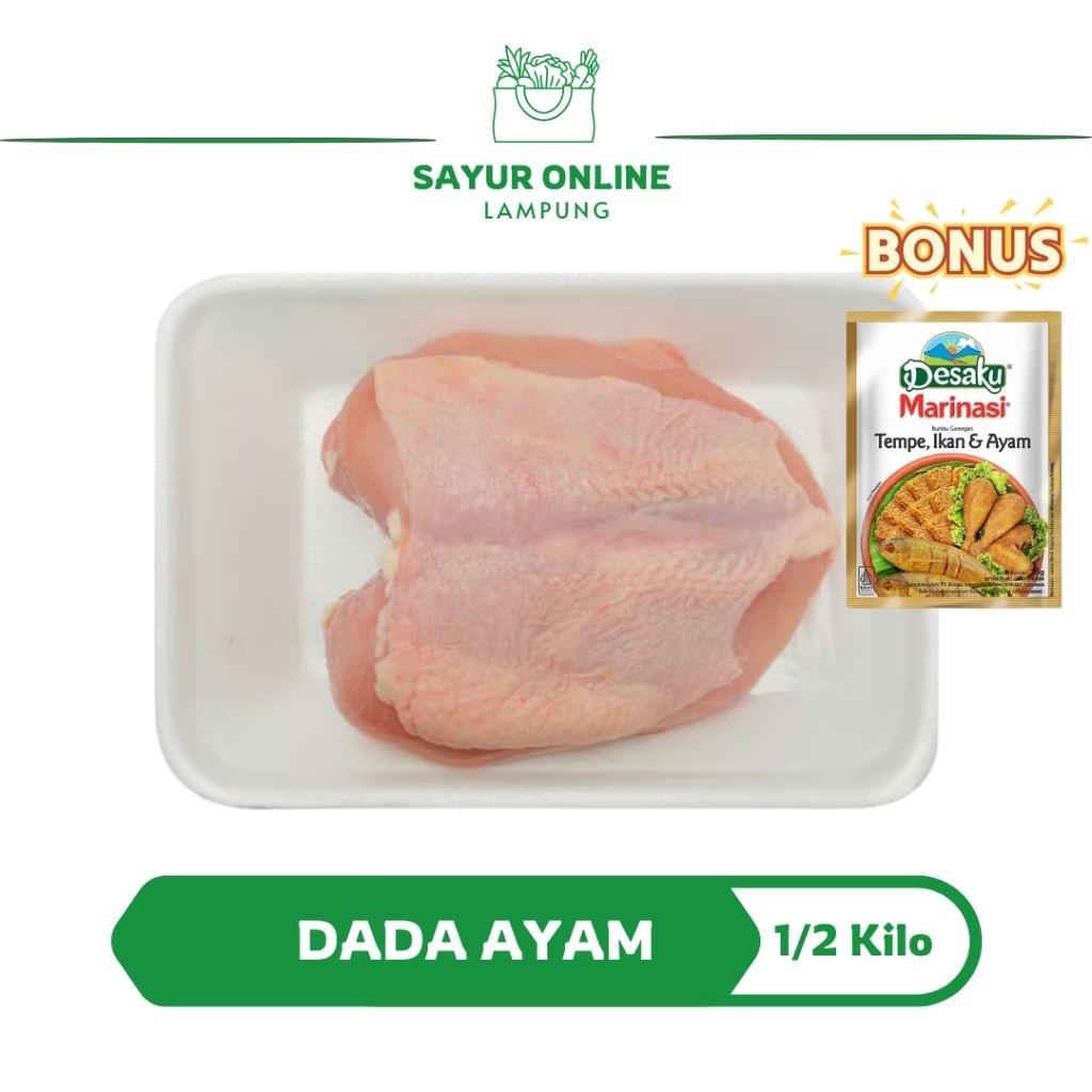 

Dada Ayam 1/2 Kilo - Bonus Desaku Marinasi - Sayur Online Lampung