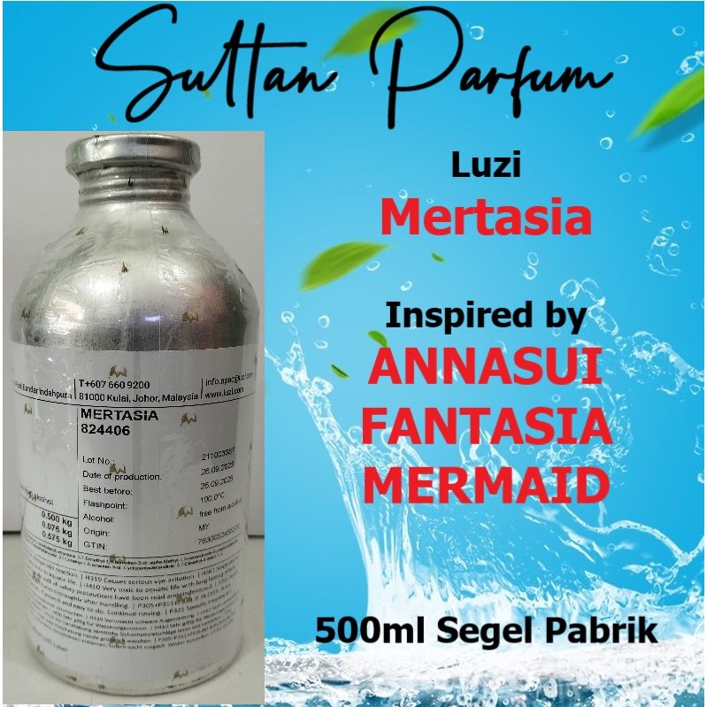 MERTASIA by LUZI Bibit Parfum ANNASUI FANTASIA MERMAID 500ml Segel Pabrik