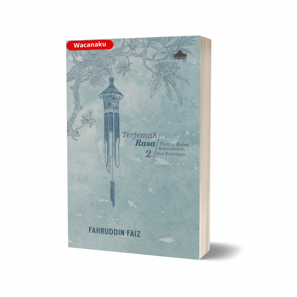 Buku Terjemah Rasa 2: Tentang Hidup, Kebersamaan, dan Kerinduan - Fahruddin Faiz (ORIGINAL)