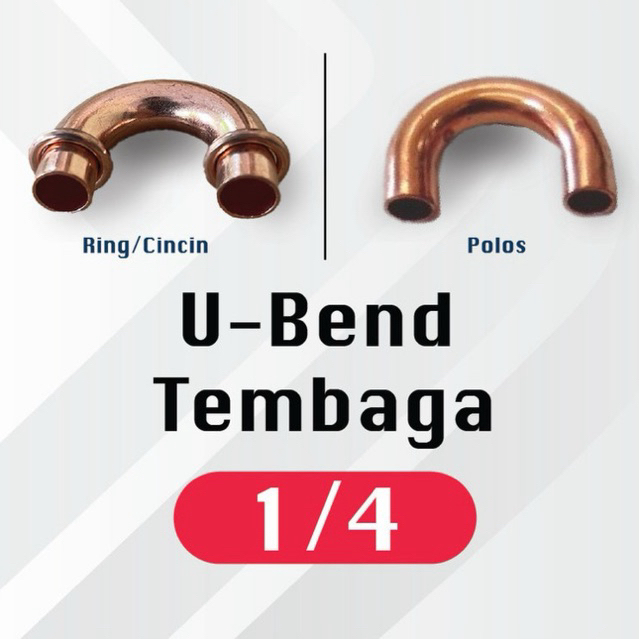 U-BEND / UBEN / U BEN AC TEMBAGA | 1/4