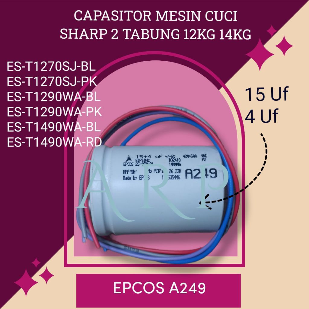 Capasitor Kapasitor Mesin Cuci Sharp 2 tabung EPCOS A249 12kg 14kg ES-T1290 ES-T1490