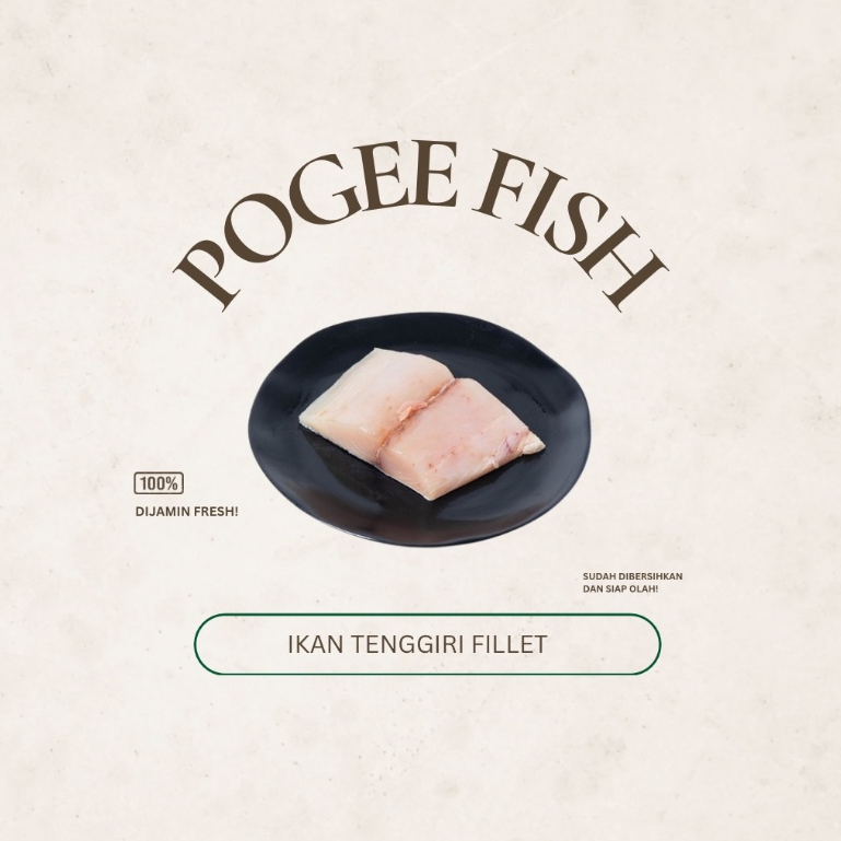 

PogeeFish Ikan Tenggiri Fillet