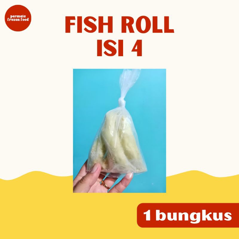 

CEDEA Fish Roll isi 4 pcs