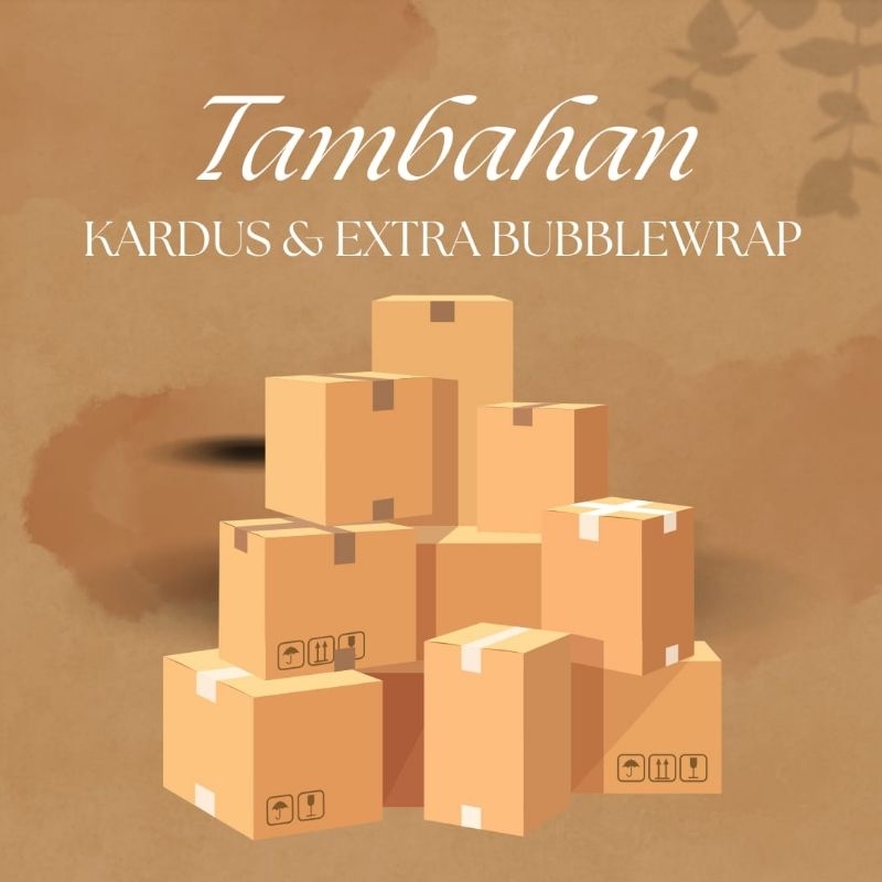 

(TAMBAHAN) Kardus dan Extra Bubblewrap