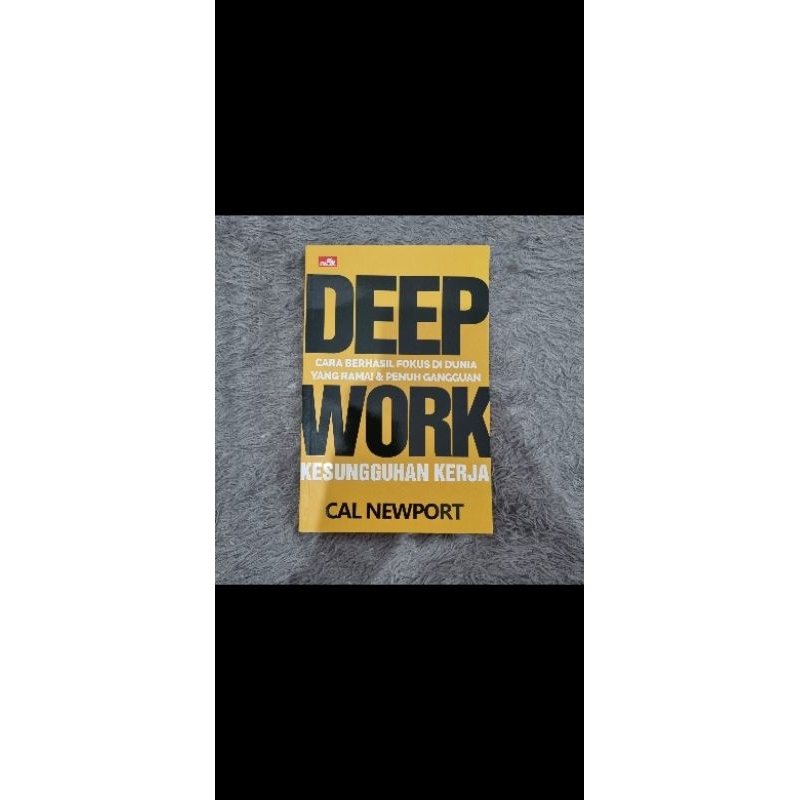 Deep Work (Kesungguhan Kerja) Preloved Like New Original