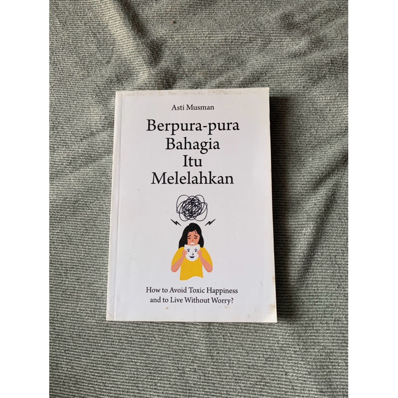 Preloved Novel Berpura-pura Bahagia itu Melelahkan