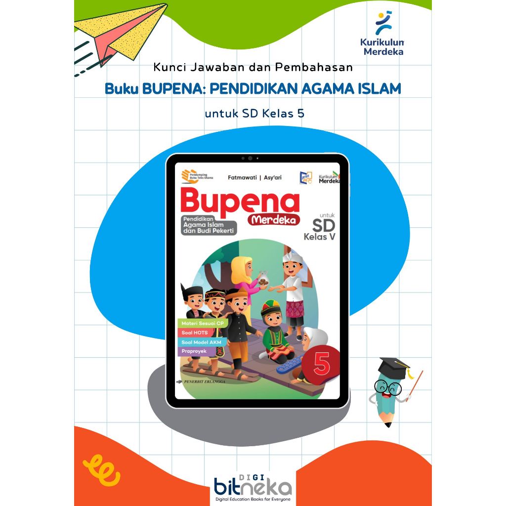 Kunci Jawaban Buku BUPENA Pendidikan Agama Islam SD/MI Kelas 5 Kurikulum Merdeka-Erlangga