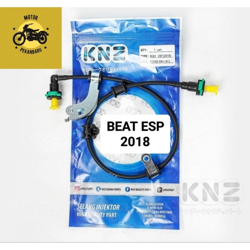 SELANG BENSIN INJEKSI INJEKTOR
BEAT ESP 2018 KNZ