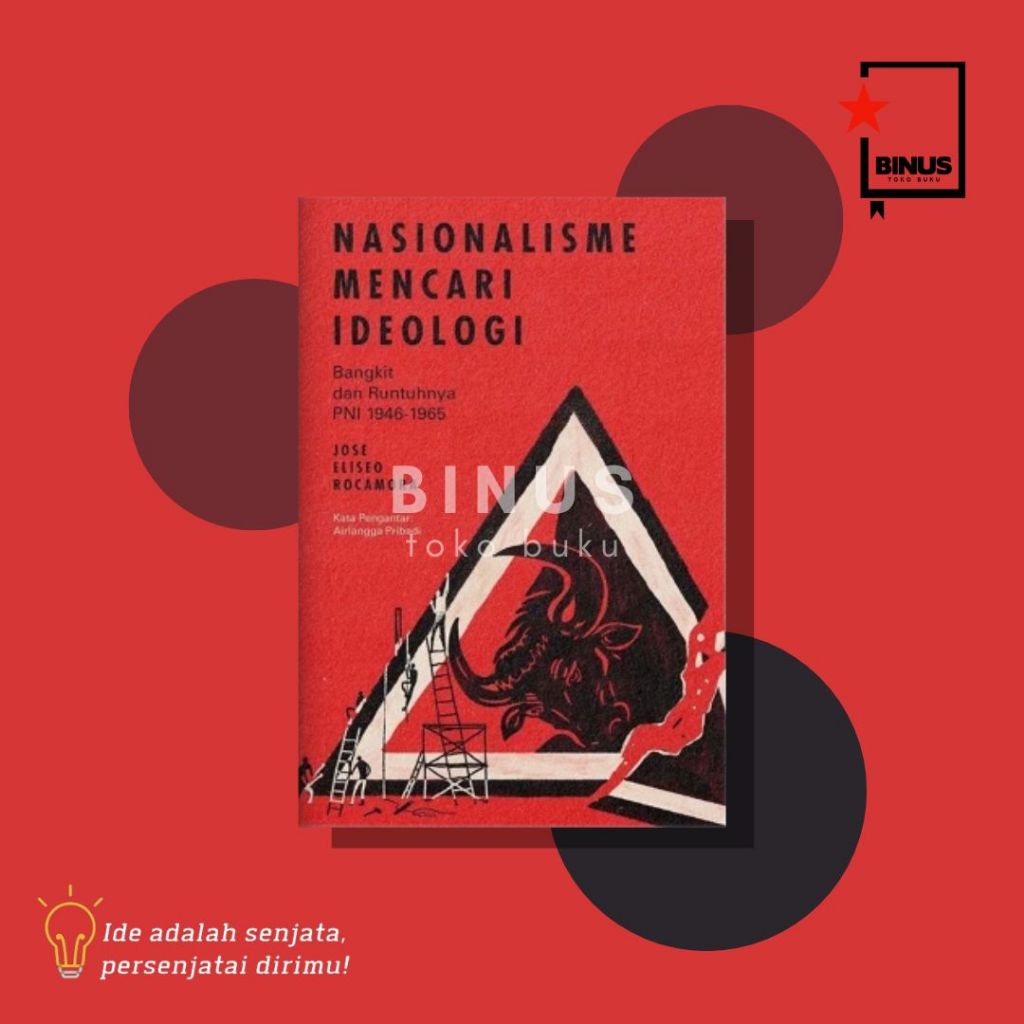 NASIONALISME MENCARI IDEOLOGI - Jose Eliseo Rocamora - GDN PRESS