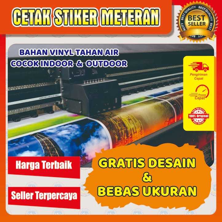 CETAK STIKER VINYL CUSTOM METERAN INDOOR OUTDOOR