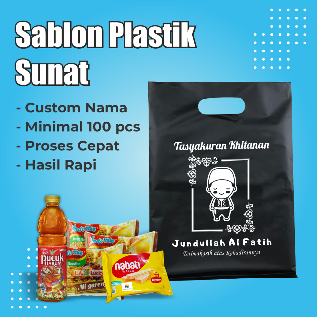 

(Isi 100pcs) Sablon Plastik Sunatan Custom, Kresek Sunat, Plastik Khitanan, Plastik Syukuran