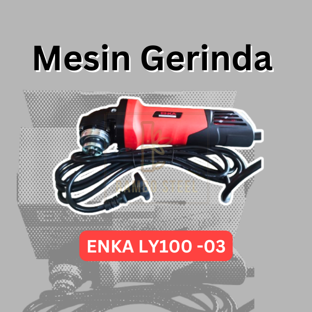Mesin Gerinda Enka Angle Grinder LY 100-03