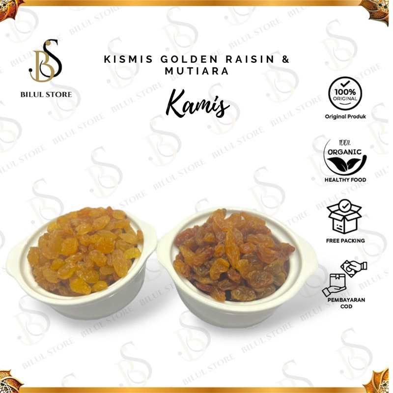 

KISMIS GOLDEN RAISIN & KISMIS MUTIARA (SIMIN)