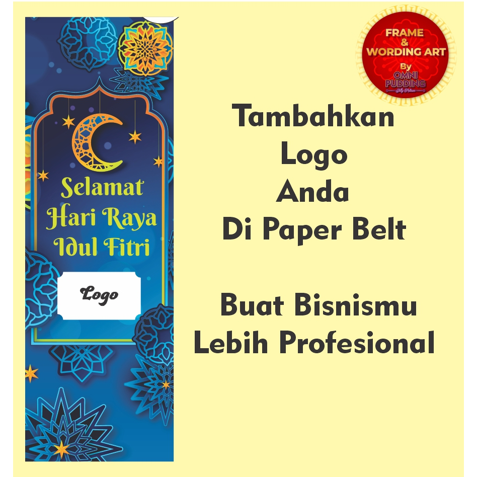 

Paper Belt / sleeve / sabuk kertas Omni LEBARAN IDUL FITRI EID MUBARAK plus logo anda uk 5x47 isi 12 pcs