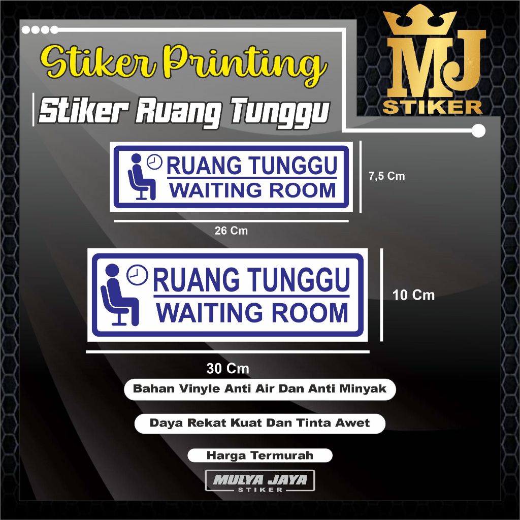

PROMO Mulya Jaya Stiker Ruang Tunggu / Stiker Waiting Room / Bahan Vinyl Glossy (Anti Air/Tahan Air)
