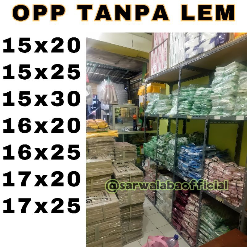 [ 100 gram ] PLASTIK OPP TANPA LEM  15x20 15x25 15x30 16x20 16x25 17x20 17x25 TEBAL total 60 mic per