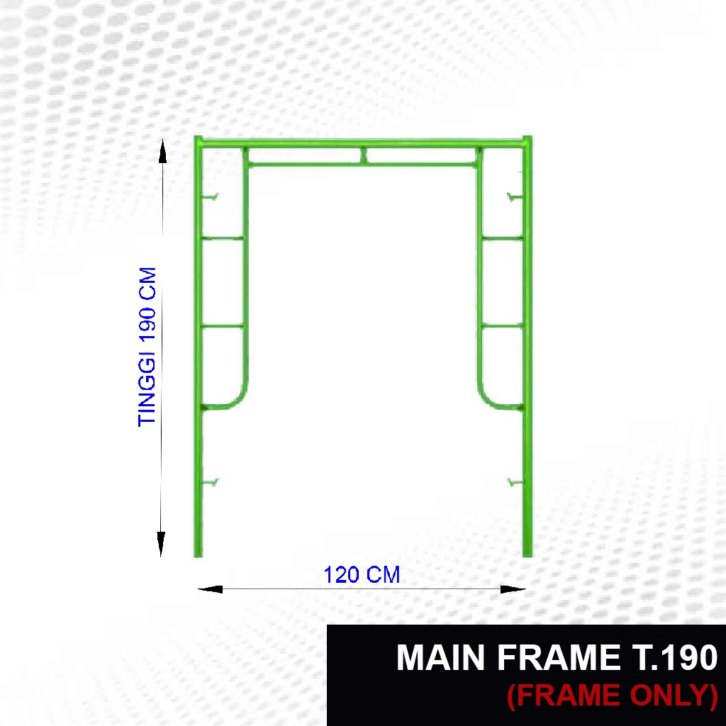 Main Frame 190 Untuk Scaffolding / Steger Tinggi 190 (Main Frame Only)