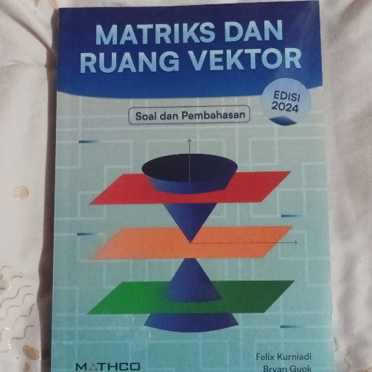 Matriks dan Ruang Vektor Soal dan Pembahasan Edisi 2024 Mathco