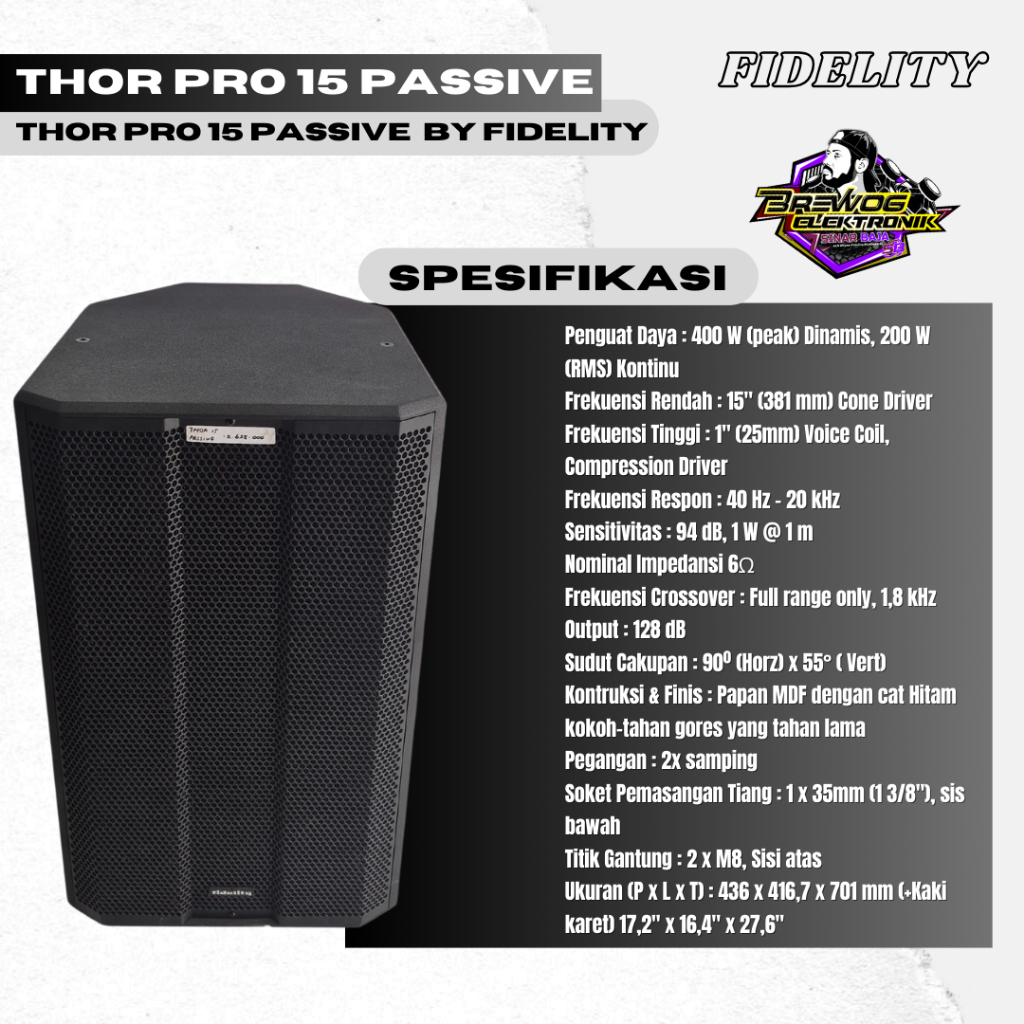 ORIGINAL PRODUK BREWOG SINAR BAJA FIDELITY THOR PRO 15 PASSIVE