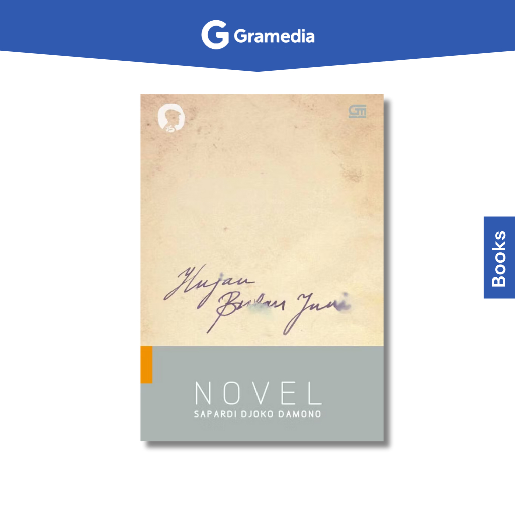 Gramedia Bogor Cibinong - Hujan Bulan Juni Sebuah Novel