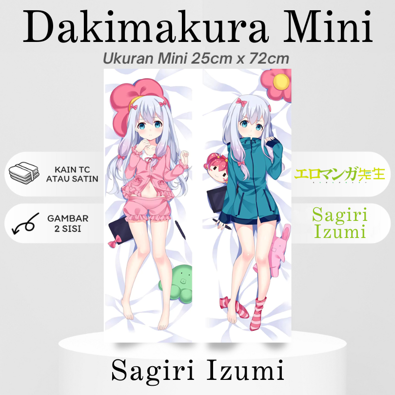 DAKIMAKURA MINI SAGIRI IZUMI Eromanga Sensei Bantal Anime Waifu Mini Eromanga Sensei