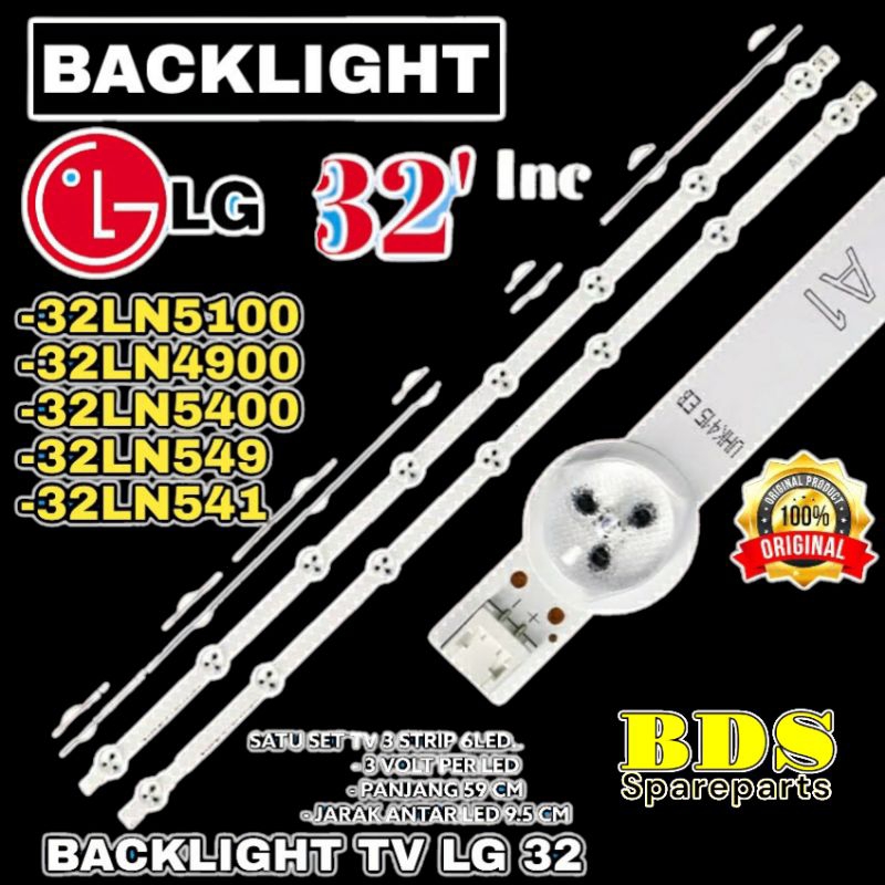 BACKLIGHT TV LED LG 32 INC 32LN5100 32LN4900 32LN5400 32LN549 32LN541 LAMPU BL LG 32LN5100