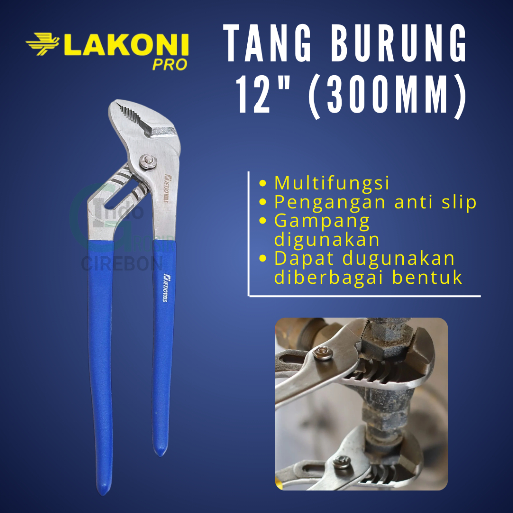 Lakoni Tang Burung 12" 300mm Alat Pembuka Baut Tang Jepit Water Pump Pliers Murah