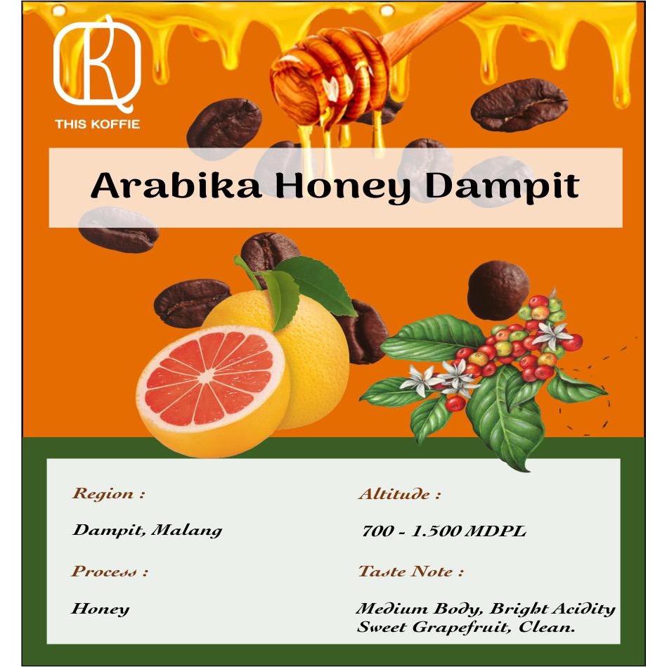 

Kopi Arabika Honey Dampit - Medium Roast (Malang)