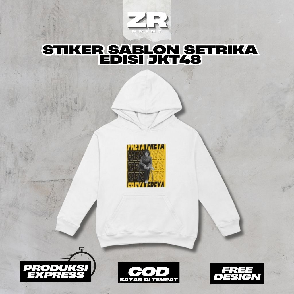 Stiker Sablon Setrika JKT48 Freya Kaos Jaket Hoodie Tasbag Stiker Sablon Setrika JKT48 Freya Custom