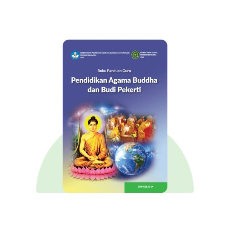 BUKU PANDUAN GURU PENDIDIKAN AGAMA BUDDHA SMP KELAS 9
