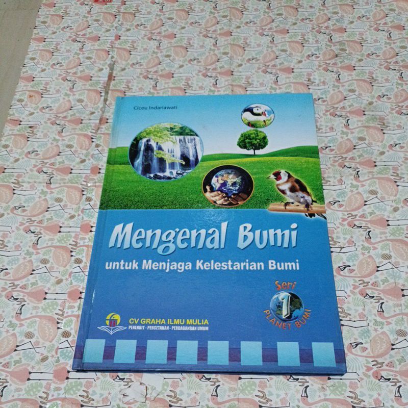 Buku Mengenal Bumi Seri 1 - Planet Bumi