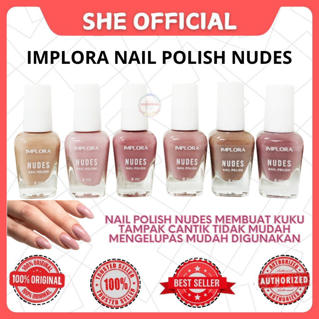 Implora Nail Polish Nudes Kutek Mempercantik Kuku Tahan Lama Bagus Tidak Bisa Dikupas Non Peel Off