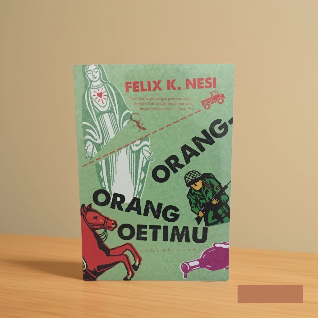 SRI1 Orang-Orang Oetimu - Felix K Nesi (Novel)