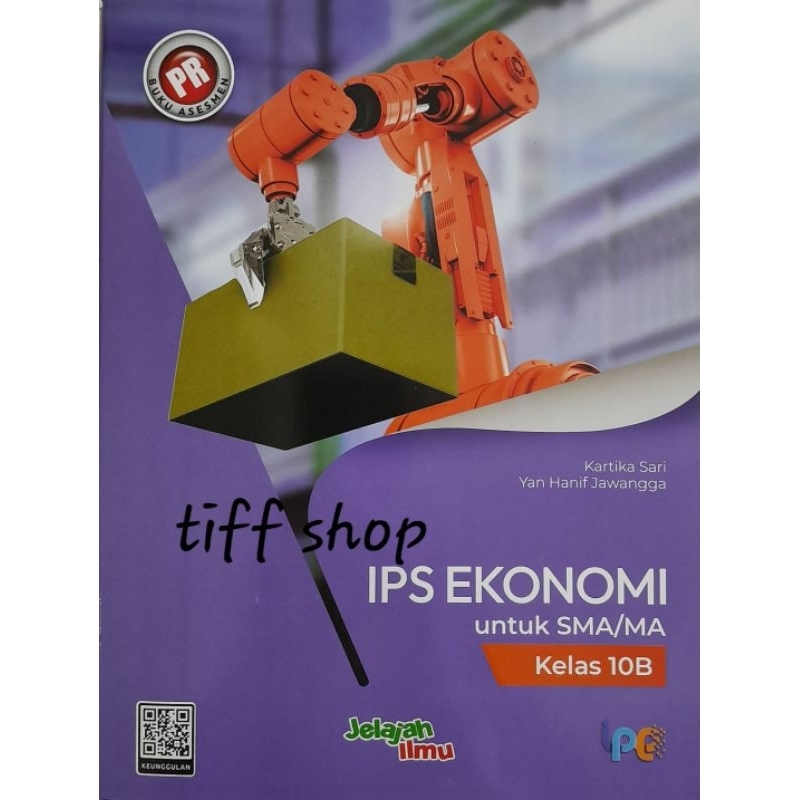 Buku PR/LKS Ekonomi kelas 10 semester 2, 10b KURIKULUM MERDEKA, Intan Pariwara