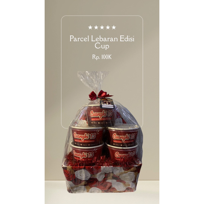 

Parcel Cuangki 13 Cup edisi Lebaran