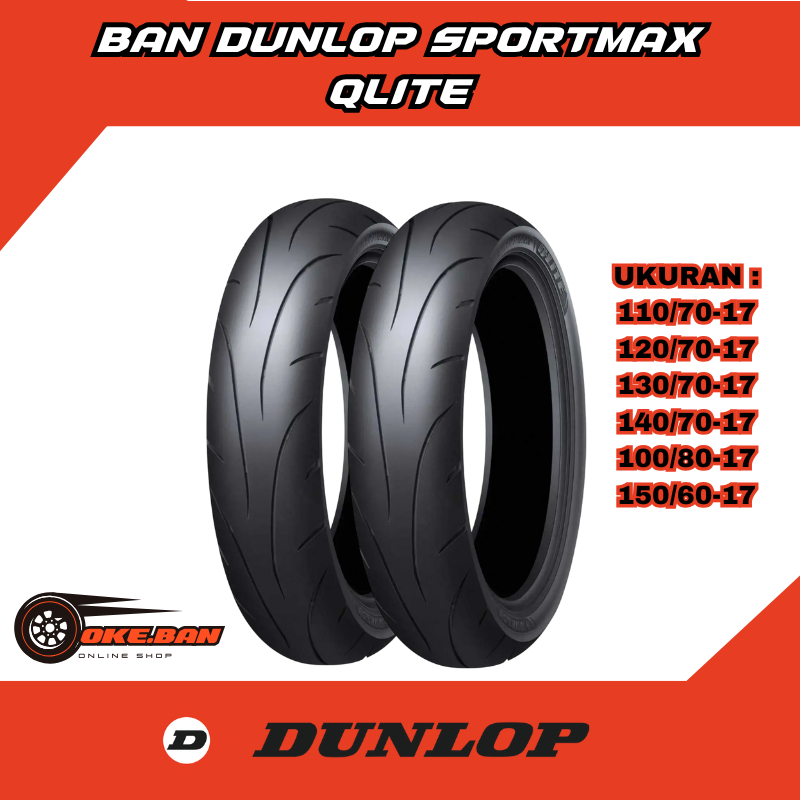 Ban DUNLOP Sportmax Q-Lite Ban Sport Touring dan Harian Ring 17