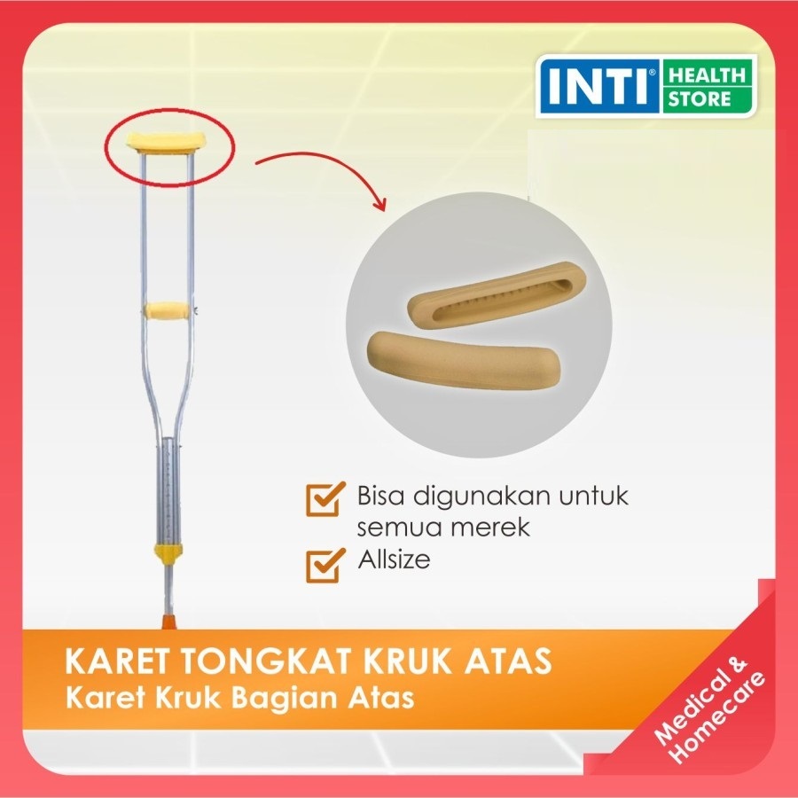 INTI | Karet Kruk Bagian Atas | Karet Tongkat Kruk Atas
