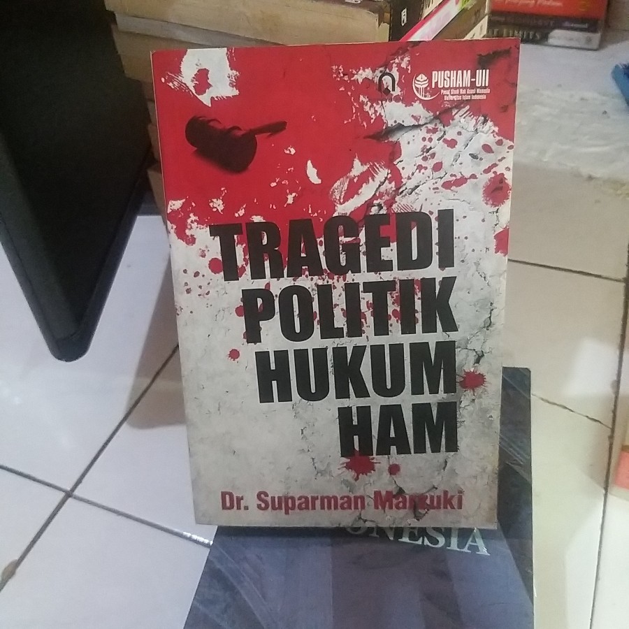 tragedi politik hukum dan ham suparman marzuki