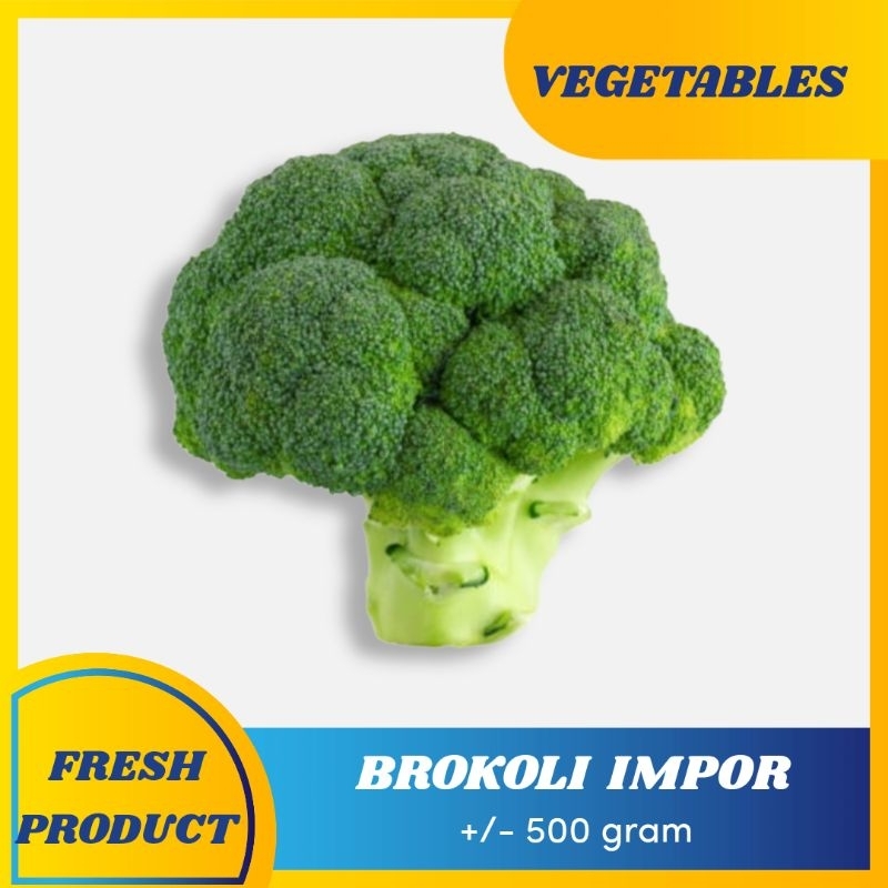 

BROKOLI IMPOR/ BROCCOLI IMPORT