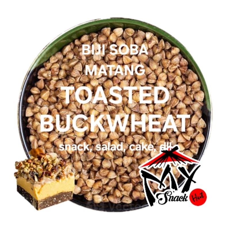 

TOASTED BUCKWHEAT 1KG BIJI SOBA PANGGANG YAKI SOBA BAKWIT GANDUM KUDA KASHA ROTI KUE CAKE SALAD 烤荞麦