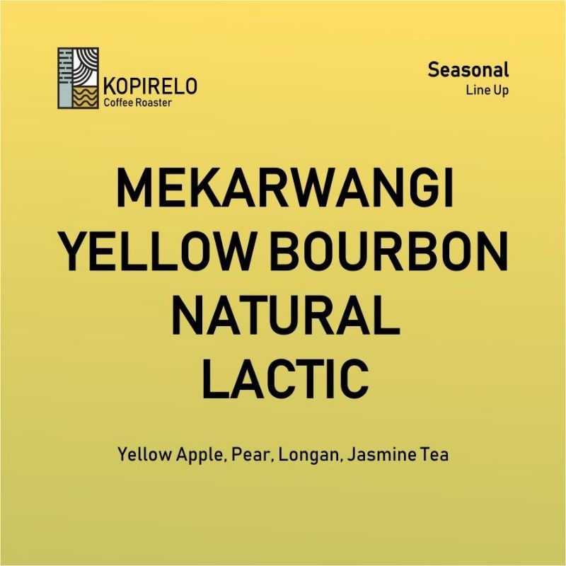 

Kopi Arabika Filter Mekarwangi Yellow Bourbon Natural Lactic 150 gr