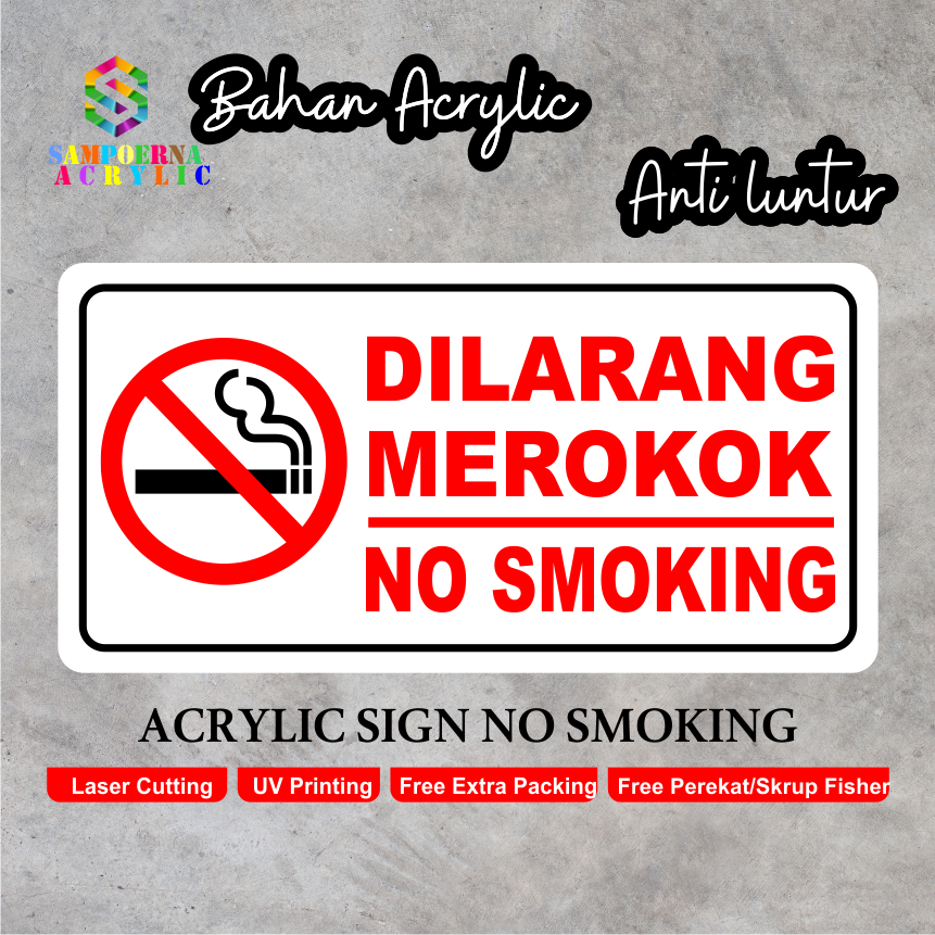 

Acrylic Dilarang Merokok Tipe 1 Akrilik ACRYLIC