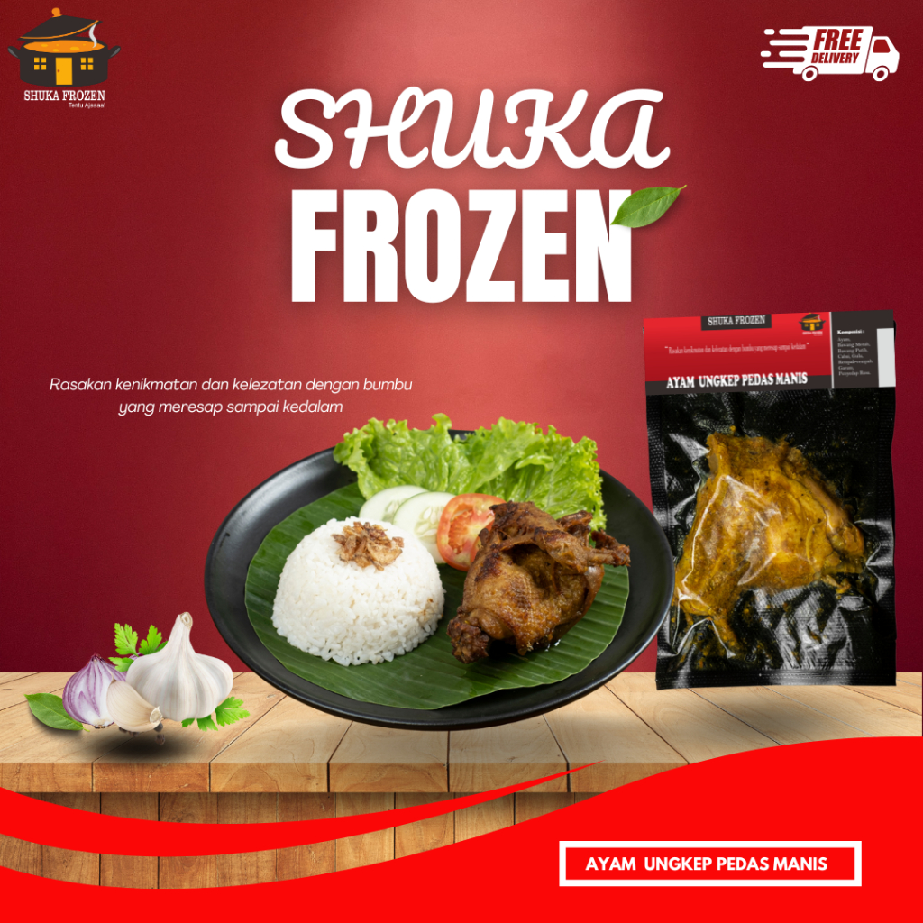 

SHUKA FROZEN AYAM UNGKEP PEDAS MANIS / AYAM UNGKEP / DADA / PAHA / AYAM / AYAM GORENG /