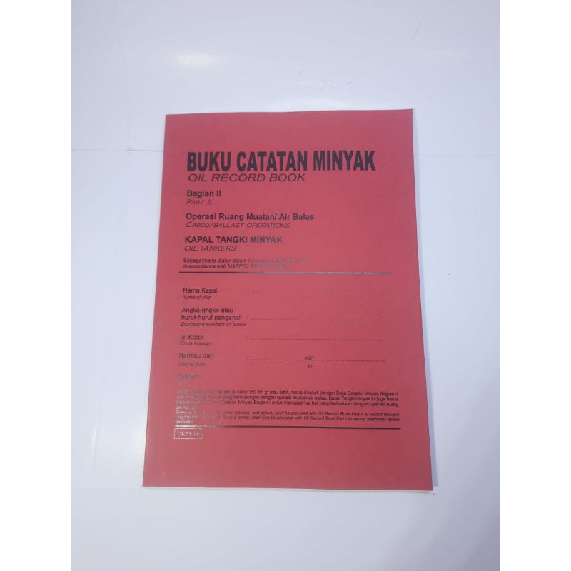 

Buku Catatan Minyak (OIL RECORD BOOK) Part II
